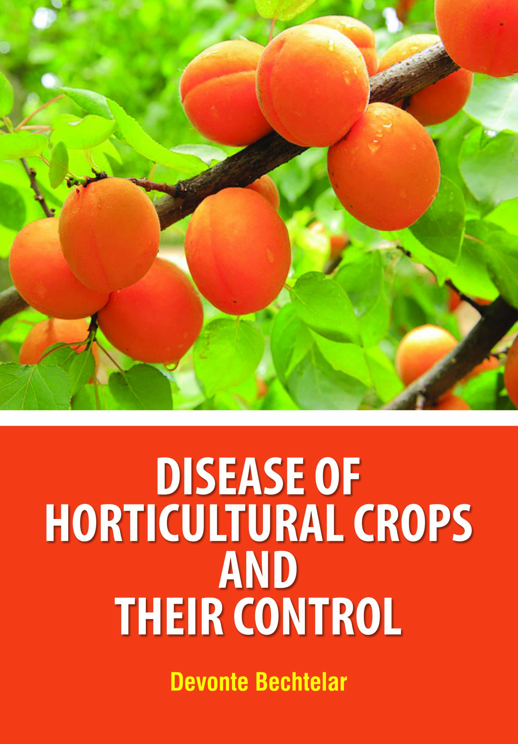Disease of Horticultural Crops and Their Control