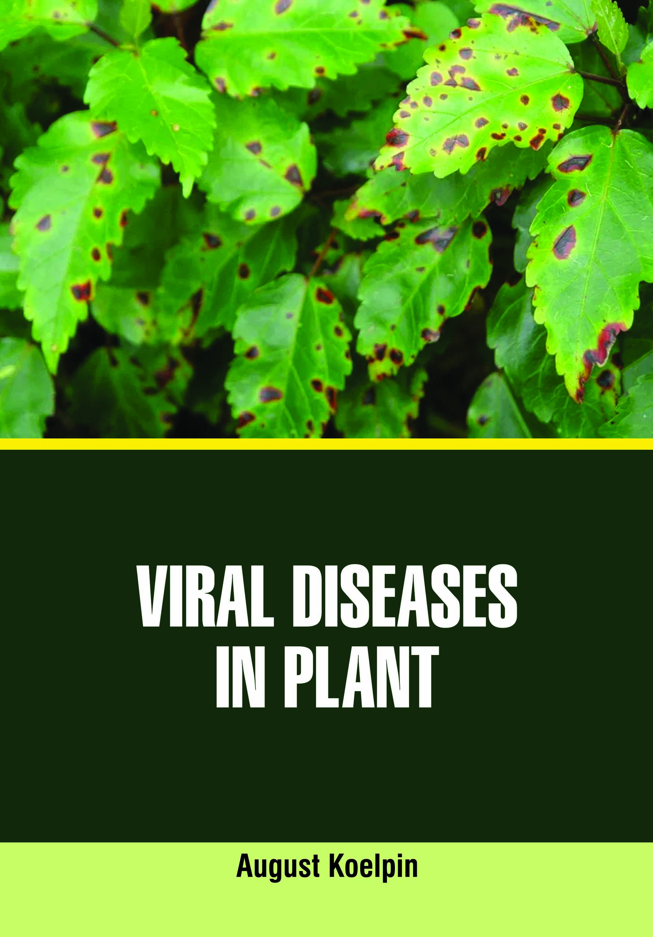Viral Diseases in Plant