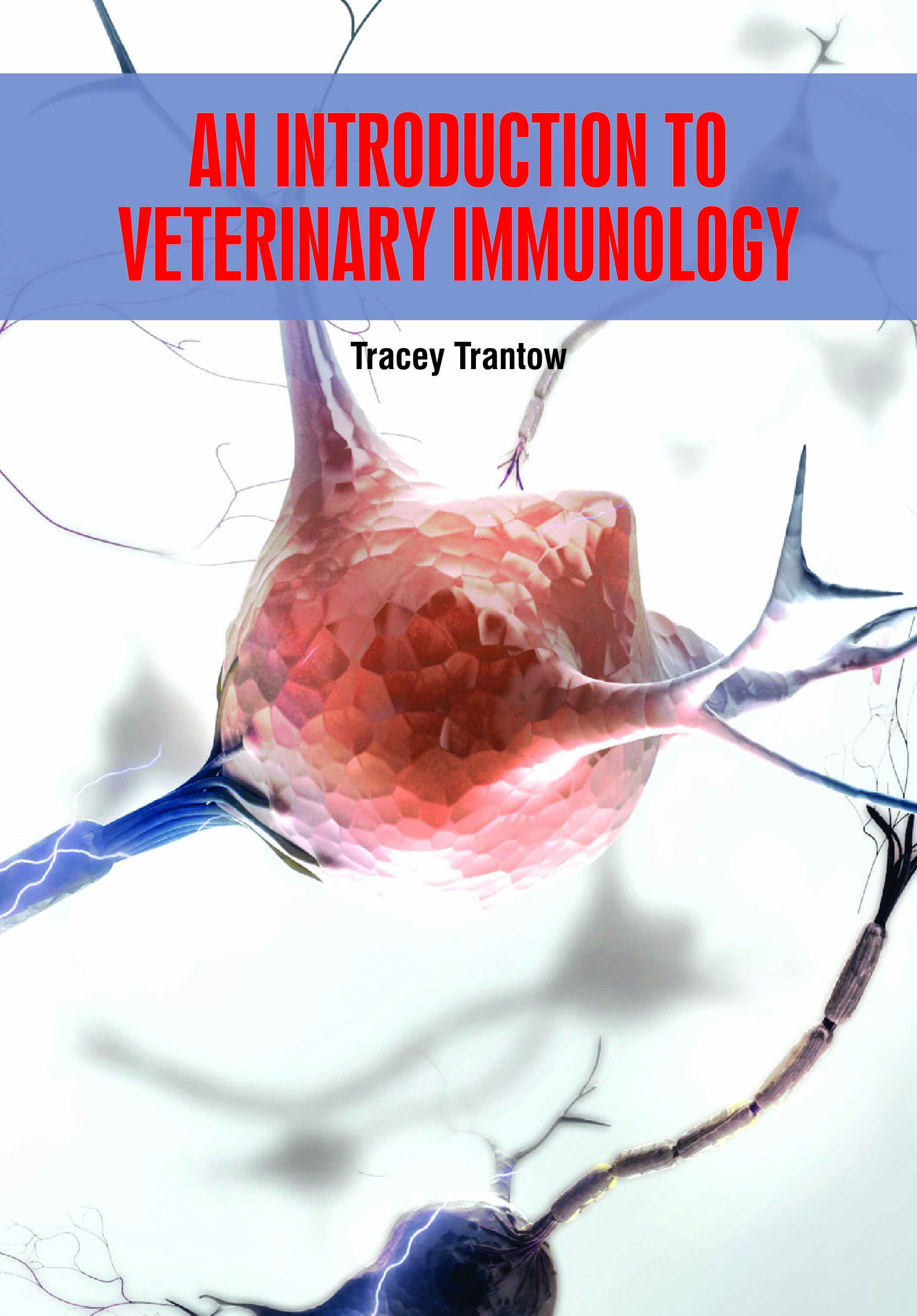 An Introduction To Veterinary Immunology