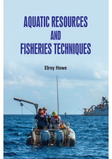 Aquatic Resources and Fisheries Techniques