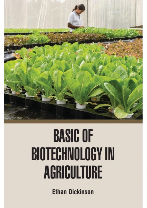 Basic of Biotechnology in Agriculture