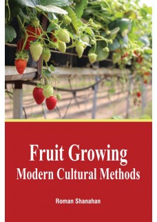 Fruit Growing: Modern Cultural Methods