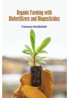 Organic Farming with Biofertilizers and Biopesticides