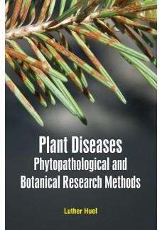 Plant Diseases: Phytopathological and Botanical Research Methods