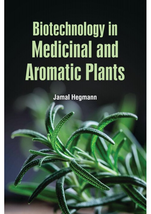 Biotechnology in Medicinal and Aromatic Plants