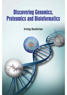 Discovering Genomics, Proteomics and Bioinformatics
