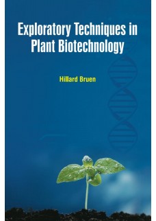 Exploratory Techniques in Plant Biotechnology