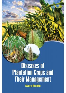 Diseases of Plantation Crops and Their Management