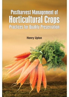 Postharvest Management of Horticultural Crops: Practices for Quality Preservation