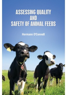 Assessing Quality and Safety of Animal Feeds