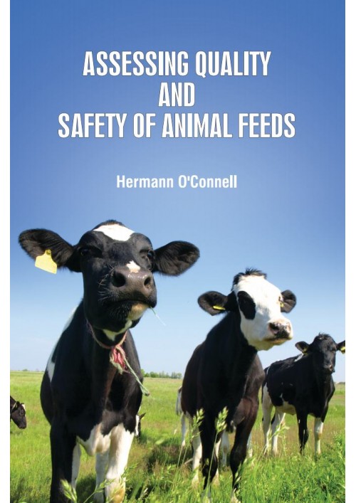 Assessing Quality and Safety of Animal Feeds