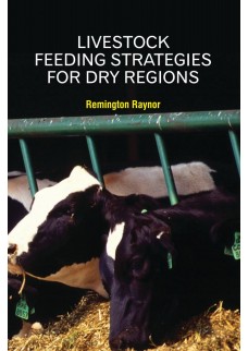 Livestock Feeding Strategies for Dry Regions