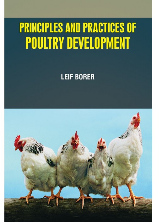 Principles and Practices of Poultry Development