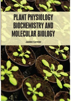 Plant Physiology, Biochemistry and Molecular Biology