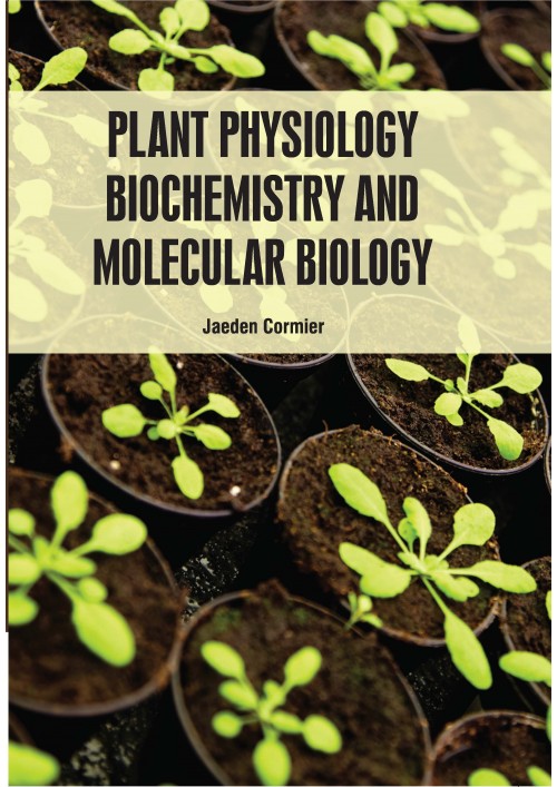 Plant Physiology, Biochemistry and Molecular Biology