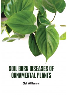Soil Born Diseases of Ornamental Plants