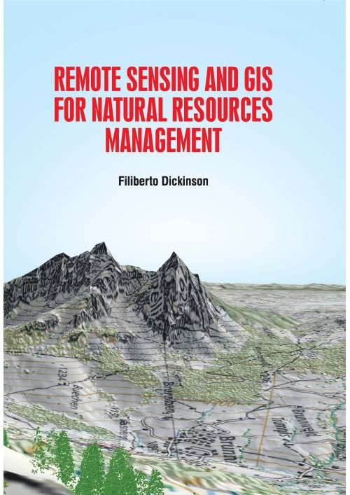 Remote Sensing and GIS for Natural Resources Management